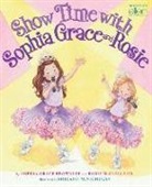 Sophia Grace Brownlee, Sophia Grace/ Mcclelland Brownlee, Rosie McClelland, Shelagh Mcnicholas - Show Time with Sophia Grace and Rosie