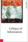 Scott Lash, Scott M Lash, Scott M. Lash - Critique of Information