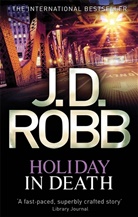 J. D. Robb - Holiday In Death