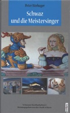 Peter Hörhager, Stadtgemeind Schwaz - Schwaz und die Meistersinger