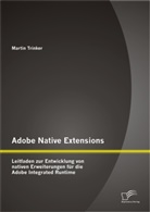 Martin Trinker - Adobe Native Extensions