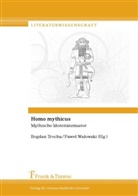 Trocha, Bogda Trocha, Bogdan Trocha, Pawe¿ Wa¿owski, Walowski, Walowski... - Homo mythicus