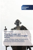 Nagesh Nalawade - Poverty, Hunger and Exploitation in Indian English Novels