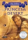 Tea Stilton, Silvia Bigolin - La princesa del desert
