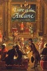 Theodore Ziolkowski - Lure of the Arcane