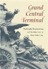 Kurt C Schlichting, Kurt C. Schlichting, Kurt C. (Fairfield University) Schlichting - Grand Central Terminal