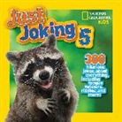 National Geographic Kids, National Geographic Kids&gt;, Rosie Gowsell Pattison - National Geographic Kids Just Joking 5