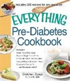 Gretchen Scalpi - The Everything Pre-Diabetes Cookbook
