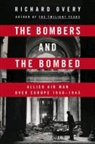 Richard Overy, Richard J. Overy - The Bombers and the Bombed