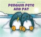 Marcus Pfister, Marcus Pfister - Penguin Pete and Pat