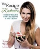 Alexis Wolfer, Evan Sung - The Recipe for Radiance