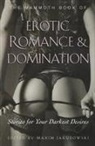 Maxim (EDT) Jakubowski, Maxim Jakubowski - The Mammoth Book of Erotic Romance and Domination