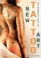 Lal (EDT) Hardy, Lal Hardy - The Mammoth Book of New Tattoo Art