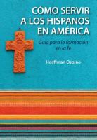 Hosffman Ospino - Evangelizacion y Catequesis En El Ministerio Hispano