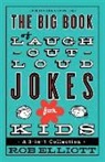 Rob Elliott - The Big Book of Laugh-Out-Loud Jokes for Kids