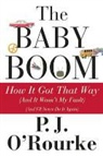O&amp;apos, P. J. O'Rourke, P. J. Rourke - The Baby Boom