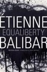 Etienne Balibar, Étienne Balibar, Etienne/ Ingram Balibar - Equaliberty