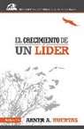 Abener Alexander Huertas, Abner A Huertas, Abner A. Huertas, Abner Alexander Huertas - El Crecimiento de un Lider
