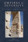 Gregory E. (EDT) Areshian, Gregory E. Areshian - Empires and Diversity