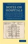 Florence Nightingale - Notes on Hospitals