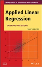 Sanford Weisberg, S Weisberg, Sanford Weisberg, Sanford (University of Minnesota) Weisberg - Applied Linear Regression