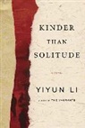 Yiyun Li - Kinder Than Solitude