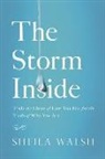 Sheila Walsh - The Storm Inside