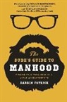 Darrin Patrick - The Dude's Guide to Manhood