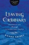 Donna Gaines, Inscribed, InScribed - Leaving Ordinary