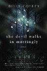 Billy Coffey - Devil Walks in Mattingly