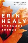 Erin Healy - Stranger Things
