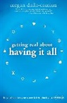 Megan Dalla-Camina - Getting Real About Having it All
