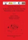 Ant Carvalho, Antonio F. Carvalho, António F. Carvalho, Philippe Chambon, Juan F. Gibaja - Funerary Practices in the Iberian Peninsula from the Mesolithic to the Chalcolithic