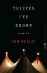 Tom Kealey, Nancy Zafris - Thieves I've Known