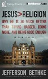 Jefferson Bethke, Jefferson Bethke, Jefferson Bethke - Jesus > Religion: Why He Is So Much Better Than Trying Harder, Doing More, and Being Good Enough (Audio book)