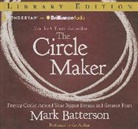 Mark Batterson, Mark Batterson, Mark Batterson - The Circle Maker: Praying Circles Around Your Biggest Dreams and Greatest Fears (Hörbuch)