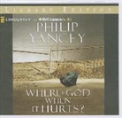 Philip Yancey, Maurice England - Where Is God When It Hurts? (Hörbuch)