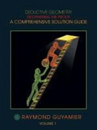 Raymond Guyamier - Deductive Geometry