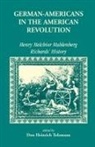 Henry Melchior Muhle Richards, Don Heinrich Tolzmann - German Americans in the Revolution
