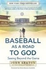 Thomas Oliphant, Peter J Schwartz, Peter J. Schwartz, John Sexton, John/ Oliphant Sexton - Baseball as a Road to God
