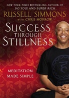 Chris Morrow, Russell Simmons - Success Through Stillness