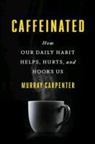 Murray Carpenter - Caffeinated