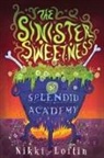 Nikki Loftin, Brenna Eernisse - The Sinister Sweetness of Splendid Academy