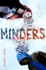 Michele Jaffe - Minders