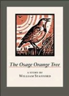 William Stafford, William/ Cunningham Stafford, Dennis Cunningham - The Osage Orange Tree