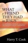 Harry T. Cook - What a Friend They Had in Jesus