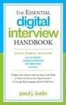 Paul J Bailo, Paul J. Bailo - The Essential Digital Interview Handbook