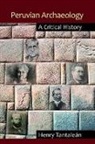 Henry Tantalean, Henry Tantaleán - Peruvian Archaeology
