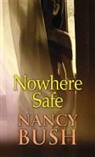 Nancy Bush - Nowhere Safe
