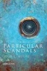 Julie L. Moore - Particular Scandals